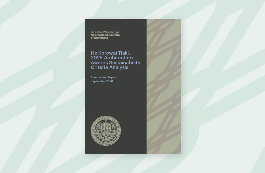 He Korowai Tiaki: 2025 Architecture Awards Sustainability Criteria Analysis – Summarised Report