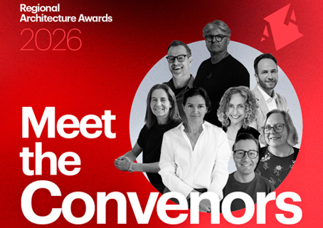 Meet the Convenors: 2026 Regional Architecture Awards